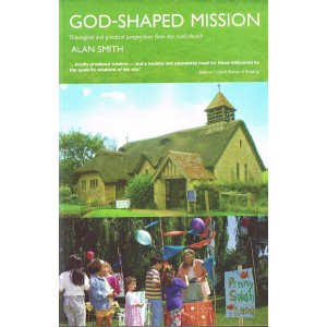 God Shaped Mission by Alan Smith
